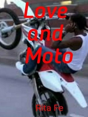 cover image of Love and Moto